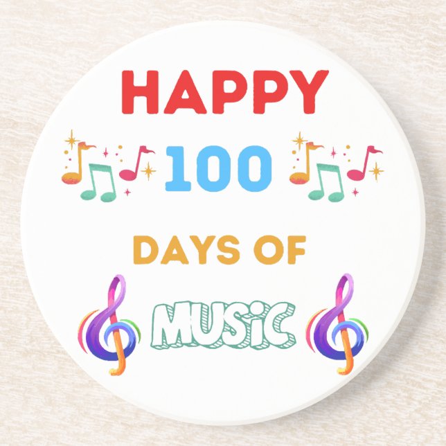 Happy 100 Days Of music Coaster (Front)
