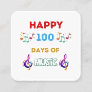 Happy 100 Days Of music Square Business Card
