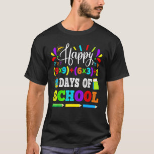 Happy 100 Days of School 100th Math Equation Teach T-Shirt