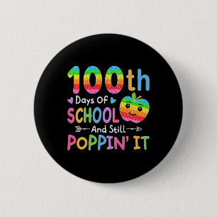 Happy 100 Days Of School And Still Poppin' It Kids 2 Inch Round Button
