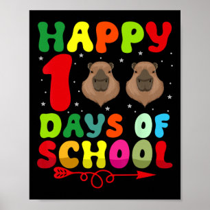Happy 100 Days Of School Capybara Lover Teacher St Poster
