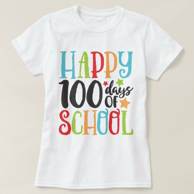 Happy 100 Days of School Cute Colourful T-Shirt (Design Front)