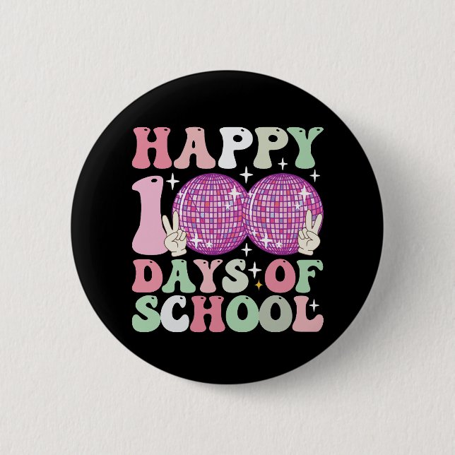 Happy 100 Days Of School Disco Ball Groovy Retro 2 Inch Round Button (Front)