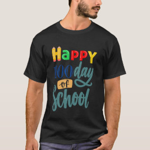 Happy 100 Days of School Lover teacher student fun T-Shirt