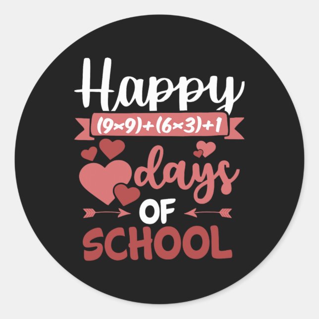 Happy 100 Days Of School Math Formula Valentines D Classic Round Sticker (Front)