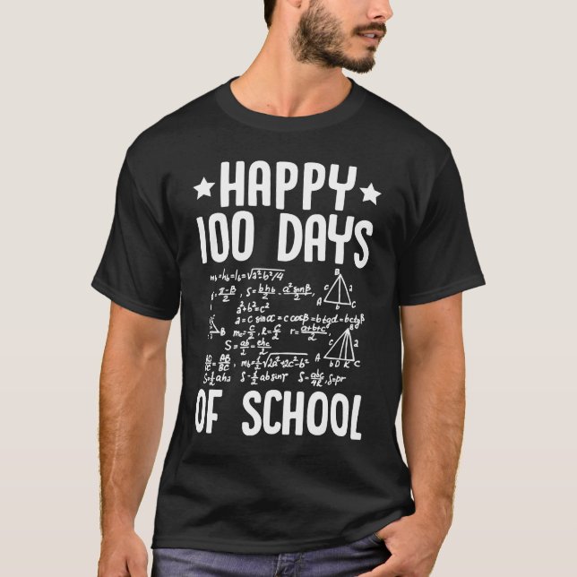 Happy 100 Days Of School Math Teacher Equations 10 T-Shirt (Front)