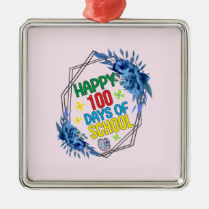 Happy 100 Days Of School Metal Ornament