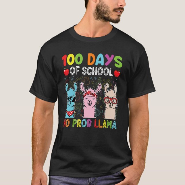 Happy 100 Days Of School No Pro-Llama Llama Teache T-Shirt (Front)
