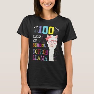 Happy 100 Days Of School No Probllama Llama 100th T-Shirt
