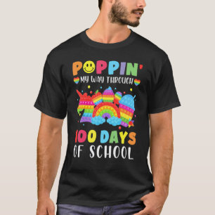 Happy 100 Days Of School Poppin My Way Through Tea T-Shirt