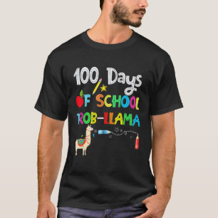 Happy 100 Days Of School Prob Llama Teacher and St T-Shirt