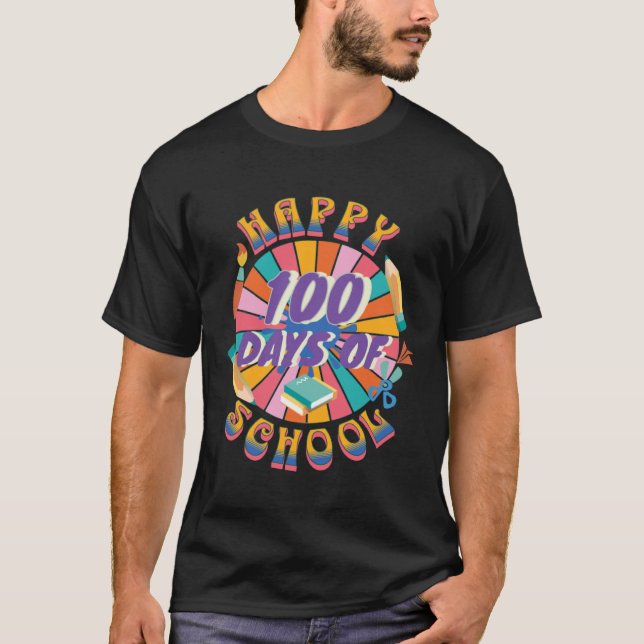 Happy 100 Days Of School Retro Groovy 100 Days T-Shirt (Front)