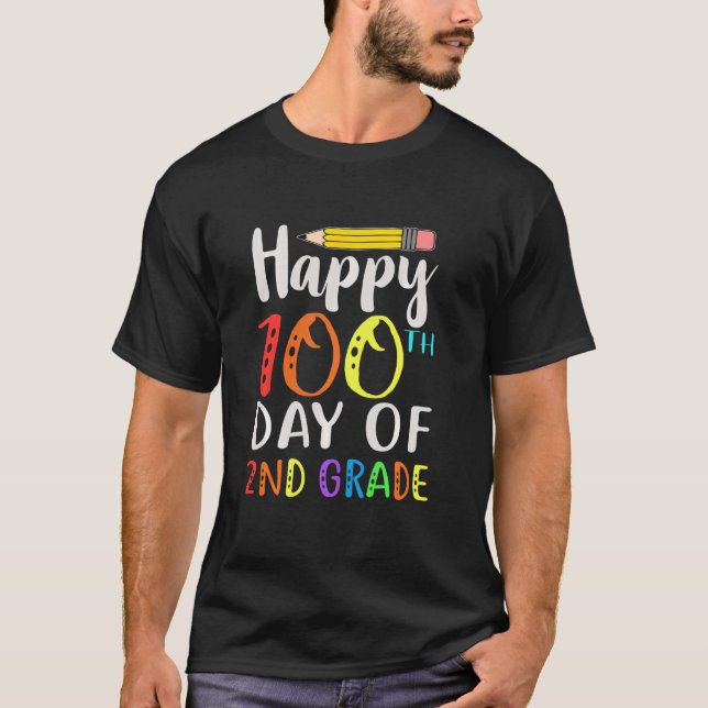 Happy 100 Days Of School Shirt 100th Day Of Second (Front)