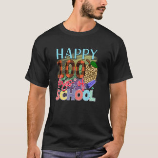 Happy 100 Days Of School Student Teacher T-Shirt