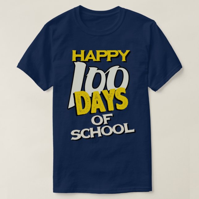 Happy 100 days of school T-Shirt (Design Front)