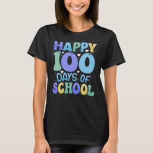 Happy 100 Days Of School T-Shirt