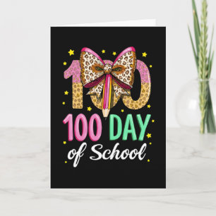 Happy 100 Days of School Teachers Cute Pink Bow Card