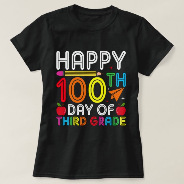 happy 100 days of third grade T-Shirt (Design Front)
