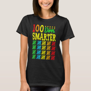 Happy 100 Days Smarter 100th Day Of School Teacher T-Shirt