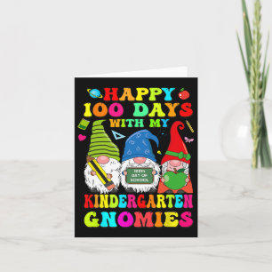 Happy 100 Days With My Kindergarten Gnomies For Te Card