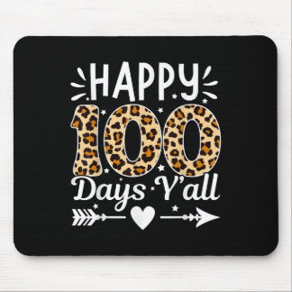 Happy 100 Days Yall Leopard Print 100th Day Of Sch Mouse Pad