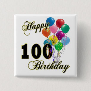 Happy 100th Birthday Gifts and Birthday Apparel 2 Inch Square Button