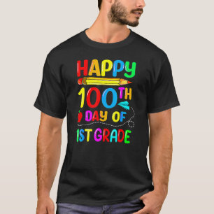 Happy 100th Day Of 1st Grade 100 Days Of School 11 T-Shirt