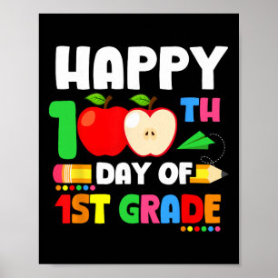 Happy 100th Day Of 1st Grade Teacher Student Penci Poster