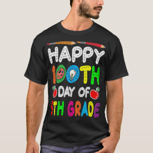 Happy 100th Day Of 5th Grade T-Shirt