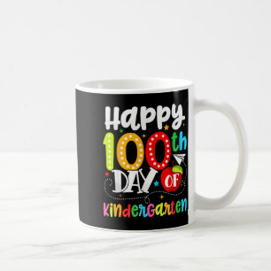 Happy 100th Day Of Kindergarten Funny Teachers Stu Coffee Mug