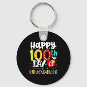 Happy 100th Day Of Kindergarten Funny Teachers Stu Keychain