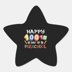 Happy 100th Day of Preschool   100 Days of School Star Sticker