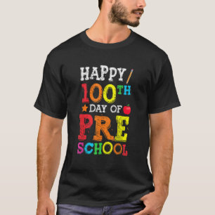 Happy 100th Day Of Preschool Colourful Back To Sch T-Shirt
