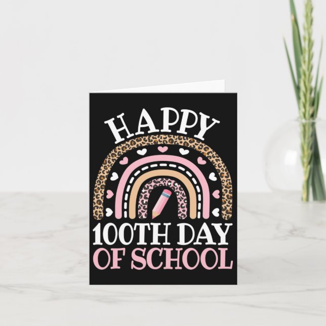 Happy 100th Day Of School 100 Days Leopard Rainbow Card (Front)