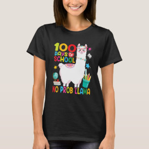 Happy 100th Day Of School 100 Days No Probllama Ll T-Shirt