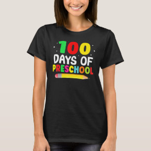 Happy 100th day of School 100 days of Preschool T T-Shirt