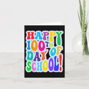 Happy 100th Day Of School 100 Days Of School 2 Card