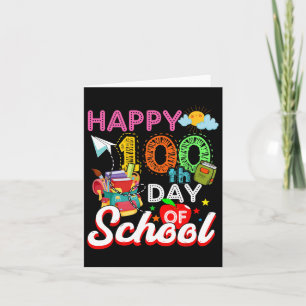 Happy 100th Day Of School 100 Days Of School Teach Card