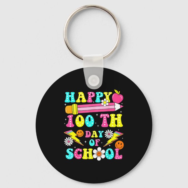 Happy 100th Day Of School 100 Days Of School Teach Keychain (Front)