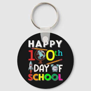 Happy 100th Day Of School 100 Days Of School Teach Keychain