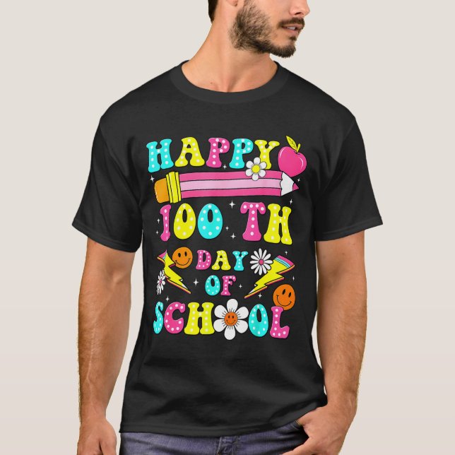 Happy 100th Day Of School 100 Days Of School Teach T-Shirt (Front)
