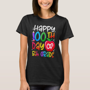 Happy 100th Day Of School 100 Days Smarter Cute 5t T-Shirt