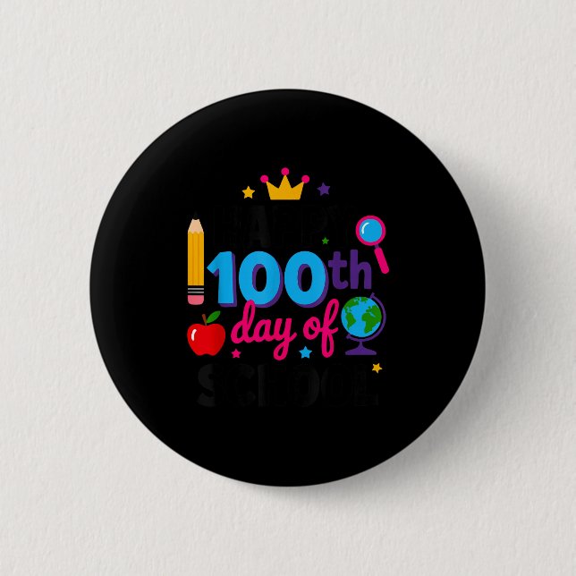 Happy 100th Day Of School 100 Days Smarter Teacher 2 Inch Round Button (Front)