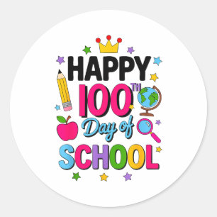 Happy 100th Day Of School 100 Days Smarter Teacher Classic Round Sticker
