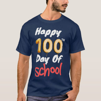 Happy 100th Day Of School 41 T-Shirt