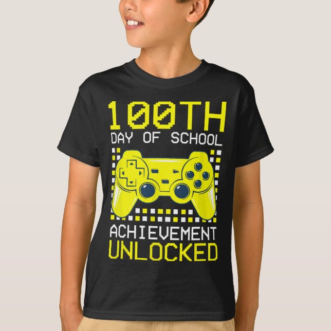 Happy 100th Day Of School Achievement Unlocked For T-Shirt (Front)
