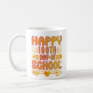 Happy 100th Day of School Coffee Mug