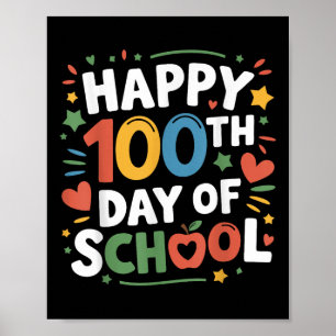 Happy 100th Day Of School Colourful 100 Days Smart Poster