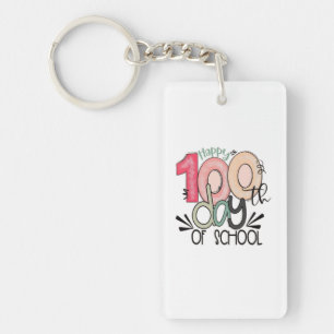 Happy 100th Day of School Design Keychain
