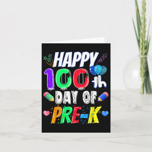Happy 100th Day Of School Gift 100 Days Of Pre-k T Card